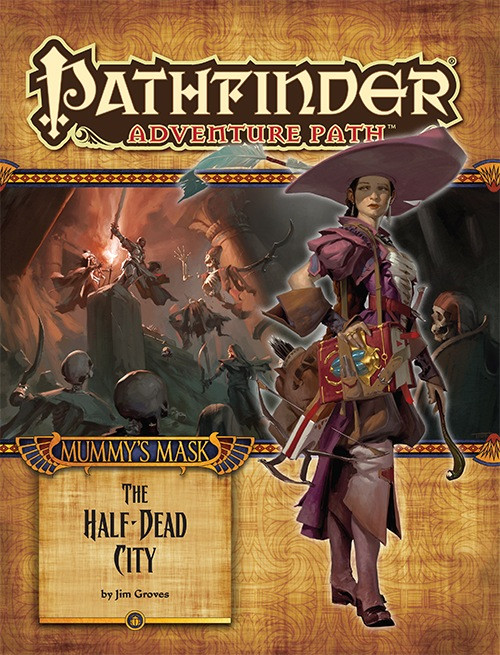 Pathfinder Adventure Path #79: The Half-Dead City (Mummy’s Mask 1 of 6) PDF, by Jim Groves. This cover depicts a woman in adventuring gear in front of a scene of heroes fighting skeletons.
