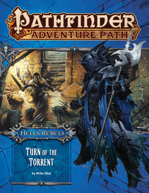Pathfinder Adventure Path #98: Turn of the Torrent (Hell's Rebels 2 of 6) PDF; by Mike Shel; cover depicts a fish-headed warrior holding a trident set in front of a scene of adventurers wading through waist-high waters in a crumbling ruin as monstrous fishlike creatures approach them