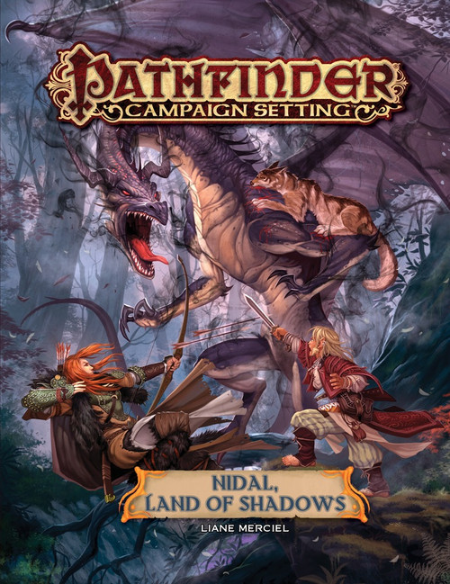 Pathfinder Campaign Setting: Nidal, Land of Shadows; Liane Merciel; cover depicts Adowyn the hunter and Lem the bard in a darkened forest as they fight a dragon emitting shadowy wisps 