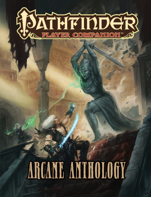 Pathfinder Player Companion: Arcane Anthology. This product image depicts a hero with a sword fighting a giant statue with a sword in a crumbling ruin.