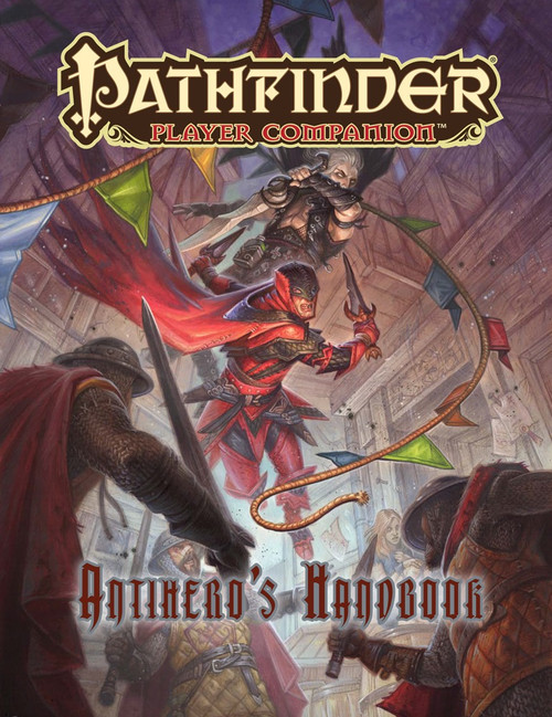 Pathfinder Player Companion: Antihero's Handbook PDF features a fantasy cover of medieval characters with a decorative banner, showcasing a book on new rules options for antiheroic backgrounds and organizations in a fantasy setting.