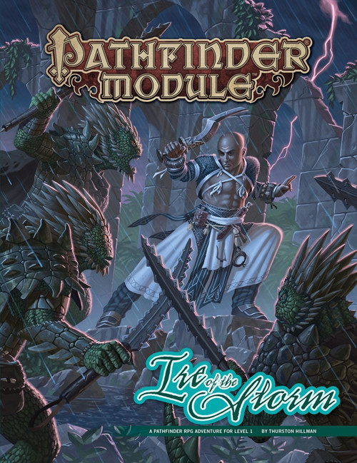 Pathfinder Module: Ire of the Storm cover shows a human monk facing off against a group of reptilian humanoids after dark in a swamp with storm clouds and lightning in the background.