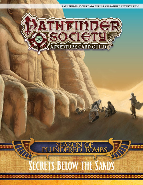 Pathfinder Adventure Card Guild Adventure #3-2 — Secrets Below the Sands by Pathfinder Adventure Card Game, featuring five Season of Plundered Tombs scenarios, including Raid on the Warehouse and Elemental Excavation, in a boxed set.