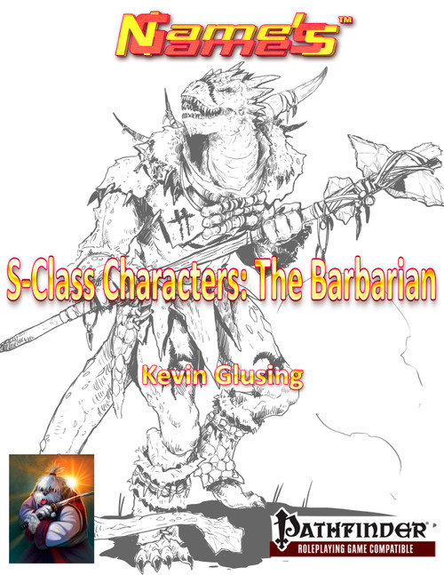 S-Class Characters: The Barbarian PDF, a 20-level class designed for Pathfinder Roleplaying Game, compatible with standard adventuring parties, featuring a muscular, horned barbarian character in black and white.