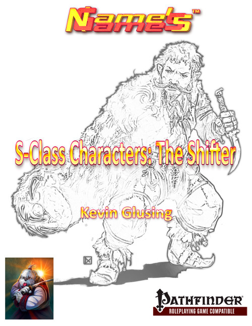 S-Class Characters: The Shifter PDF, a 20-level Pathfinder RPG class, features a fully compatible shifter character, compatible with standard adventuring parties, illustrated in black and white with a colored inset image by author Kevin Glusing.