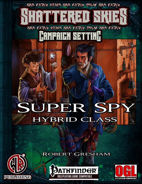 Robert Gresham's Super Spy Hybrid Class PDF, a 1-20 level class for tabletop RPGs, showcases two men in a steampunk setting, leveraging gadgets and audacity for mission success, compatible with Pathfinder.