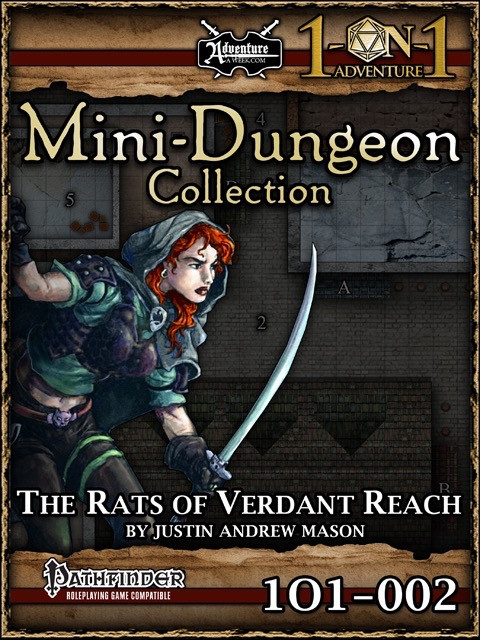 One on One #002: The Rats of Verdant Reach PDF, a Pathfinder compatible, single-page, double-sided mini-dungeon adventure featuring a level 1-2 solo campaign with a human warrior and a red-haired female adventurer.