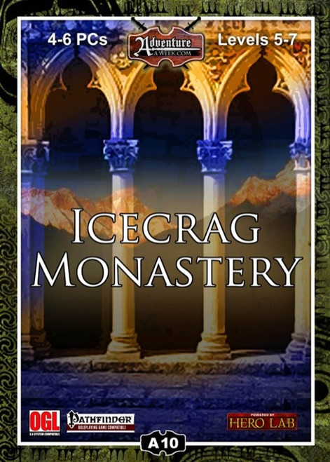 A10: Icecrag Monastery PDF cover, a Pathfinder adventure compatible with Hero Lab, featuring arched columns, a mountainous background, suitable for 4-6 players of levels 5-7, compatible with Pathfinder Roleplaying Game core system.