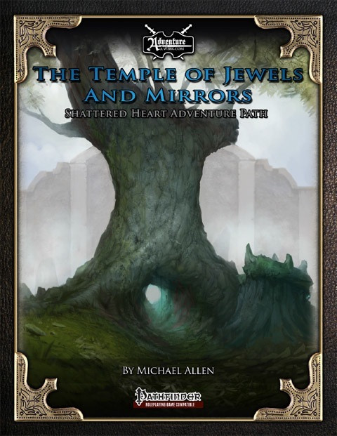 Pathfinder's Shattered Heart 2: The Temple of Jewels and Mirrors PDF cover art, featuring fantasy tree landscape with gold border, 4-5 7th-level player characters, fantasy role-playing game.