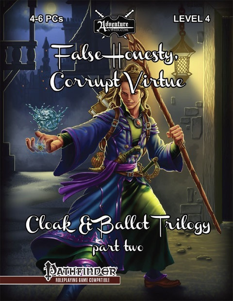 Pathfinder compatible PDF adventure for 4-6 level 4 characters, "Cloak & Ballot Trilogy: False Honesty," depicts a wizard in blue robes and magic, against a green background, suitable for role-playing games, specifically Pathfinder.