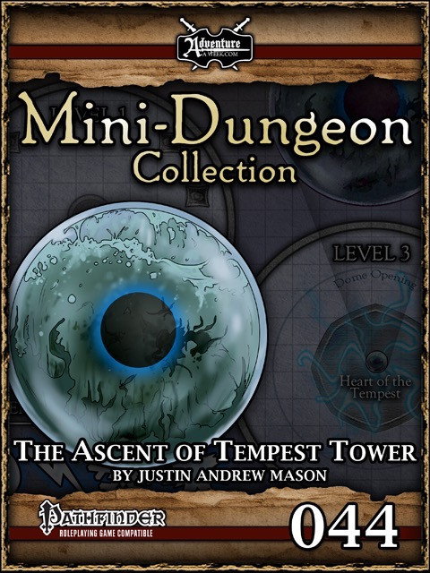 Mini-Dungeon #044: The Ascent of Tempest Tower PDF, a 100-foot tall spire on a featureless plain with a stormy vortex above, designed for Pathfinder roleplaying game adventures, compatible with 3-4 Level 20 characters.