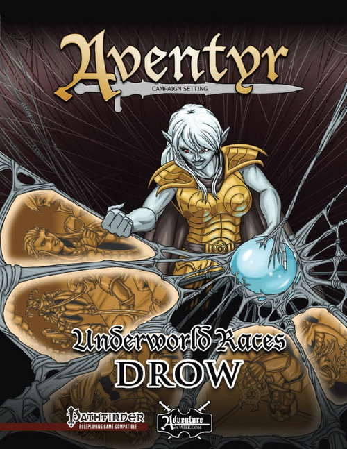Underworld Races: Drow PDF book cover featuring a white-haired elven character in gold armor holding a glowing orb, with a dark fantasy background and illustrations of Pathfinder game creatures and equipment.