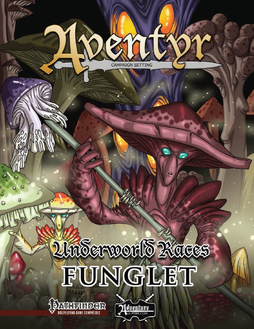 Underworld Races: Funglet PDF cover featuring a pink funglet in a mushroom hat, holding a staff, surrounded by fungi and mushrooms with Pathfinder and Legendary logos in a large format.