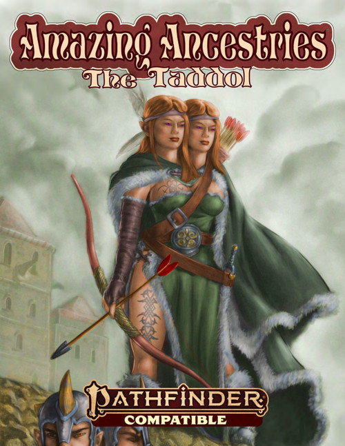 Pathfinder Second Edition accessory 'Amazing Ancestries: The Taddol PDF' featuring two-headed character with bow and quiver, set against medieval backdrop, in green dress and cape, by Pathfinder compatible publisher.