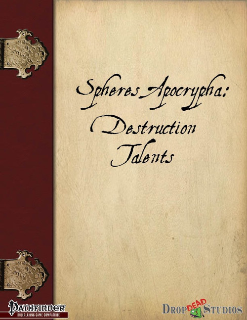 Spheres Apocrypha: Destruction Talents PDF, Pathfinder roleplaying game supplement by Drop Dead Studios, featuring maroon and gold cover with ornate metalwork, parchment-style pages, and logos of Pathfinder and Drop Dead Studios, a digital book.