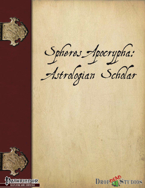 Spheres Apocrypha: Astrologian Scholar PDF cover features a beige and maroon design with gold accents, including Pathfinder and Drop Dead Studios logos, a scholarly astrology book cover with a compact layout.