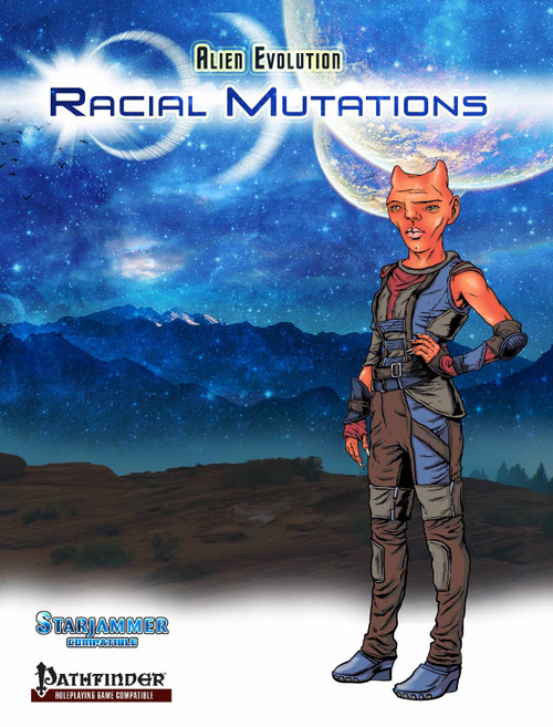 Alien Evolution Racial Mutations PDF cover features a futuristic alien character in attire, set against a starry night sky with mountains and dual moons, compatible with Pathfinder and Starjammer.