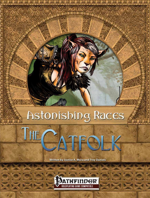 Catfolk PDF cover featuring Astonishing Races: Catfolk, a Pathfinder compatible expansion, with brown design elements, gold accents on a brown background, and the Pathfinder logo prominently displayed prominently.