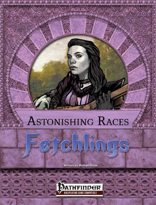 Astonishing Races Fetchling PDF, a tabletop gaming accessory featuring a woman with long dark hair and a bow, on a purple background with sunburst design, and the Pathfinder logo, 8.5 x 11 inch, by Michael Ritter.