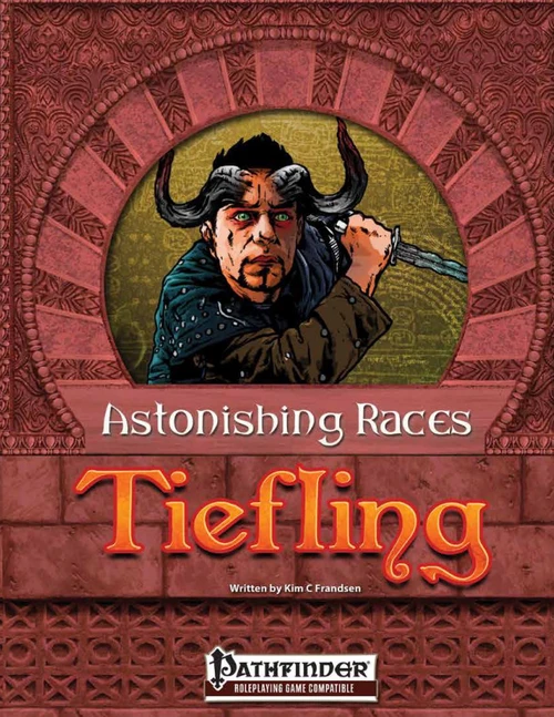 Tiefling PDF cover, Astonishing Races: Tiefling, Pathfinder compatible, features horned character with sword, vibrant red background and orange text, written by Kim C. Frandsen, for fantasy role-playing game enthusiasts and RPG players.