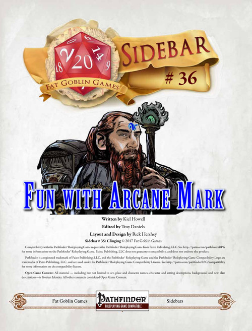PDF cover of Sidebar #36, Fun with Arcane Mark, featuring a Pathfinder logo, Fat Goblin Games branding, and a bearded man with a magical, glowing tattoo, on a staff.