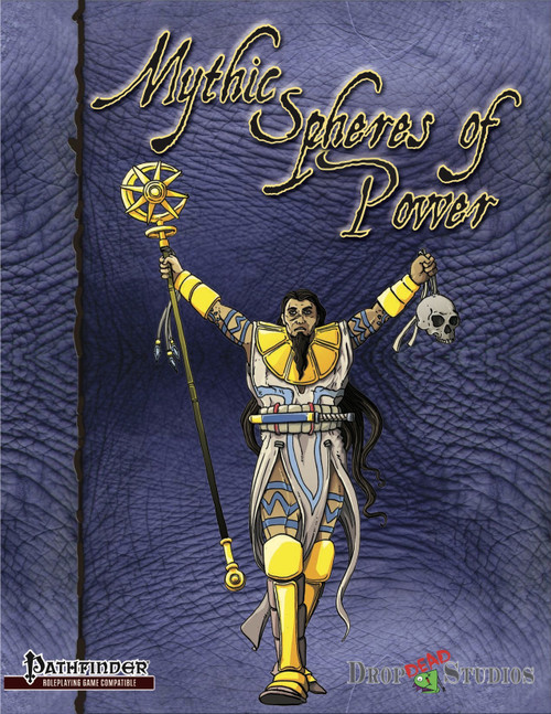 Mythic Spheres of Power PDF, a Pathfinder role-playing game accessory developed by Drop Dead Studios, featuring a male character in white and gold armor on a dark blue background, likely printed in full color.