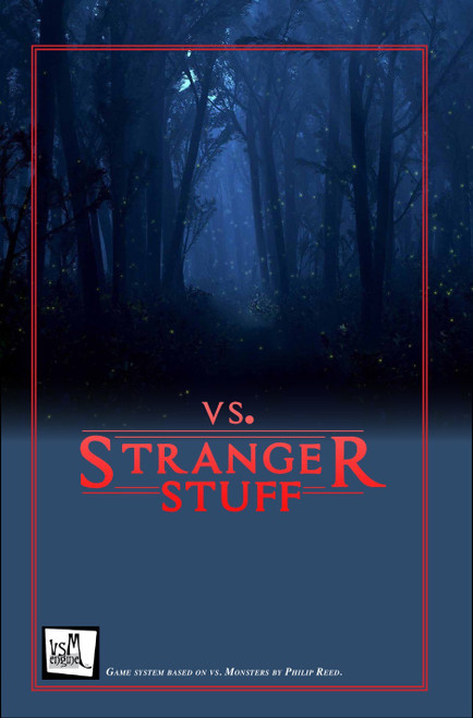 Fat Goblin Games Presents vs. Stranger Stuff, a 1980s-inspired mini RPG featuring adolescent supernatural adventures against strange adversaries, utilizing the VsM Engine created by Phillip Reed, a nostalgic sci-fi horror game.