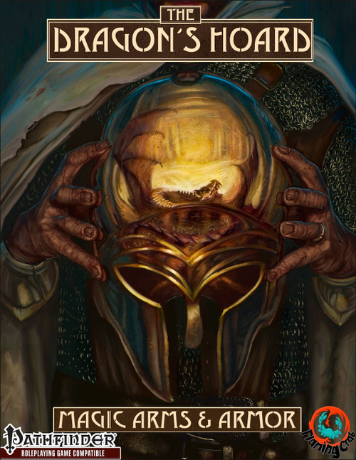 The Dragon's Hoard: Magic Arms & Armor PDF, a Pathfinder-compatible 60+ page digital collection featuring magic items, including weapons, armor, and shields, with a gold and black color scheme, from Fantasy's leading game designers.