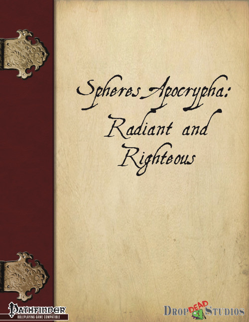 Spheres Apocrypha: Radiant and Righteous PDF, a fantasy role-playing game supplement, featuring a vintage book design with beige and maroon tones, gold accents, and logos from Pathfinder and Drop Dead Studios.