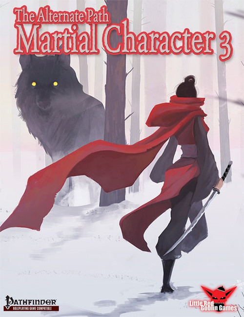 Alternate Paths Martial Characters 3 book cover, a samurai in red and black armor faces a wolf in a snowy forest, with Little Redin Games and PFRPG logos, featuring a fighter and cavalier-inspired design in a fantasy PDF book size.
