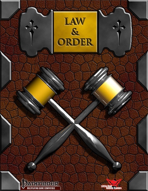 Law and Order PDF, a tabletop role-playing game, featuring a crossed gavel and mallet on a cracked leather background, with gold and grey accents, Pathfinder and Green Ronin logos, conveying themes of justice and responsibility in a fantasy setting.