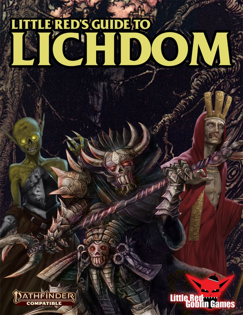 Little Red's Guide to Lichdom PDF book cover, Eternal Evil, a dark fantasy publication by Little Red Goblin Games, featuring hooded figures and undead creatures, 44-page Pathfinder 1st and 2nd Edition rulebook.