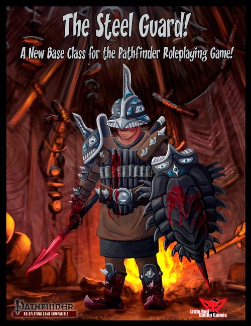 Steel Guard PDF base class digital product, heavy armor, sword, shield, Pathfinder Roleplaying Game assets, logos of Pathfinder and Lone Wolf Games, steel guard warrior character, discipline, martial class.