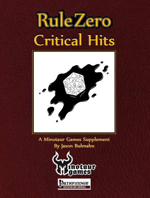 Rule Zero: Critical Hits PDF cover, a supplement by Minotaur Games featuring a white d20 on a dark background with gold text, a Pathfinder logo, and Minotaur Games bull logo.