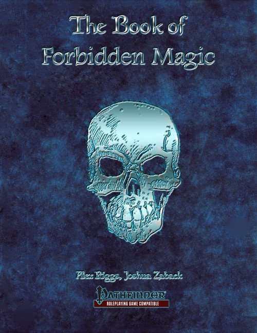 The Book of Forbidden Magic PDF, a Pathfinder guide featuring a dark blue background with skull design, logos, and author credits, including sizes and Forbidden Spells of Incredible Power.