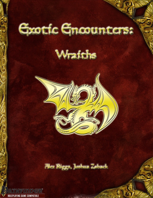 Exotic Encounters: Wraiths PDF cover, featuring a gold dragon emblem on a vibrant red background with a gold border, produced by Pathfinder creators and compatible with tabletop role-playing games.