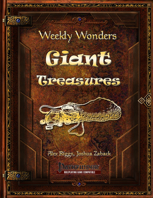 Weekly Wonders Giant Treasures PDF book cover, a brown leather-bound volume with gold accents, featuring fantasy artwork showcasing giant's treasure and magic items, Pathfinder compatible, written by Alex Riggs and Joshua Zaback.