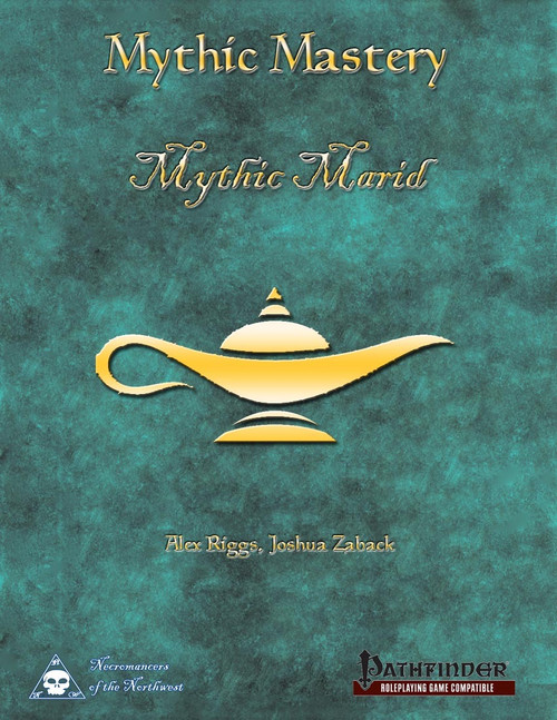 Pathfinder-compatible PDF cover featuring Mythic Marid, a gold lamp on a teal background with gold text, logos, and authors Alex Rigge and Joshua Zaback, Necromancers of the Northwest branding.