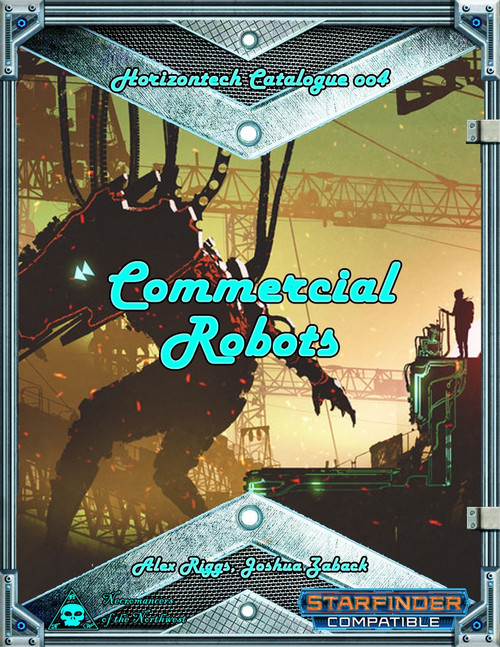 Horizontech Catalogue 004: Commercial Robots (SFRPG) PDF cover featuring a large industrial robot and background worker at a sunset construction site compatible with Starfinder tabletop role-playing games.