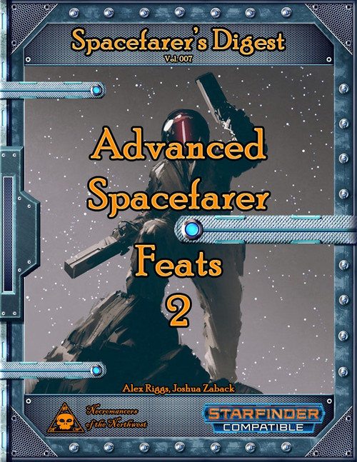 Spacefarer's Digest 007: Advanced Spacefarer Feats 2 (SFRPG) PDF, a 20-page digital document featuring a space-themed cover with a helmeted character, in black and silver armor against a starry background, compatible with Starfinder.