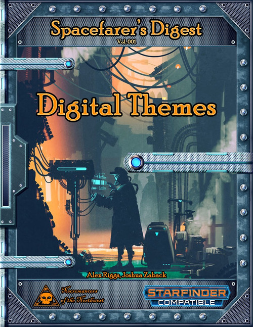 Spacefarer's Digest 001 Digital Themes PDF cover featuring a spacefarer in a futuristic sci-fi setting, metallic accents, and orange glow, compatible with Starfinder character options and digital age themes. PDF size 10x7 inches, Starfinder game compatible.