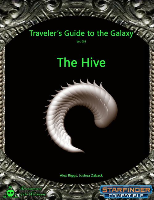 PDF cover featuring Starfinder stat-blocks, a white alien creature with spines, black background, and green title text, highlighting 'Traveler's Guide to the Galaxy 002 - The Hive', a science fiction roleplaying game resource.
