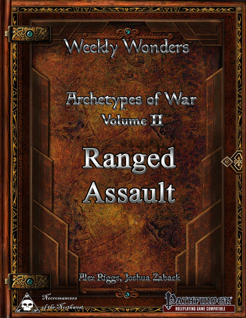 Brown cover with gold accents, Weekly Wonders Archetypes of War Volume II Ranged Assault PDF, featuring roleplaying game content for Pathfinder, with themes of war and combat strategy for game masters and players.