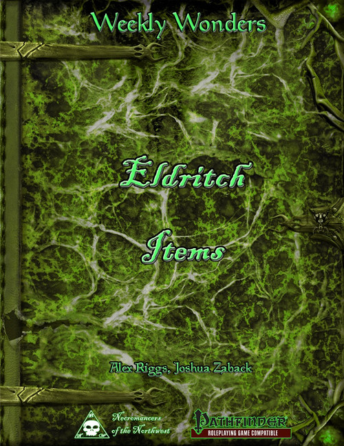 Weekly Wonders Eldritch Items PDF, occult-themed book featuring 15 magic items with eldritch, alien, and Lovecraftian themes, including brain box, cloak of human skin, compatible with Pathfinder roleplaying game, 8.5 x 11 inches, color interior.
