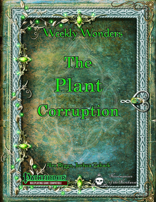 Weekly Wonders: The Plant Corruption PDF, featuring a gothic design with Celtic frame, vines, and gemstones, compatible with Pathfinder Roleplaying Game: Horror Adventures.
