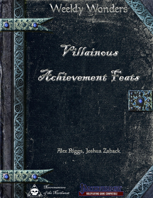 Dark, vintage-style book cover with metal embellishments and blue jewels featuring Weekly Wonders Villainous Achievement Feats PDF, a compatible D20 system RPG supplement with 21 new villainous achievement feats for evil characters.
