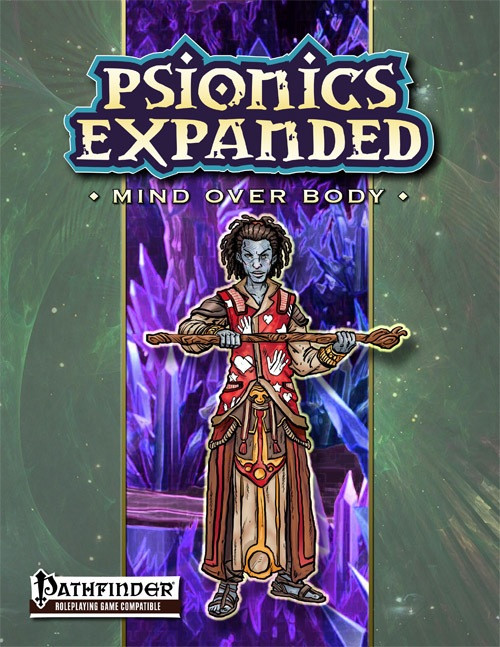 Psionics Expanded: Mind Over Body PDF cover, featuring a blue-skinned character with dark hair wielding a staff, set against a purple crystal backdrop with green swirls, compatible with Pathfinder RPG.