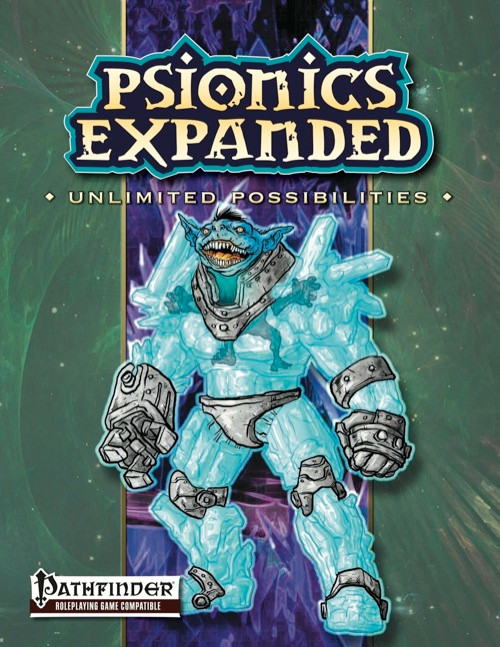 Pathfinder compatible Psionics Expanded: Unlimited Possibilities PDF book cover, featuring a blue creature with ice-like and metallic armor elements against a green and purple background.
