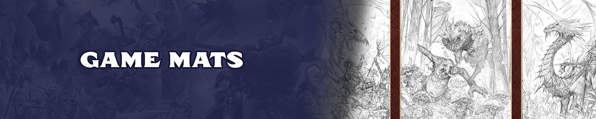 Game Mats: White text with a dark blue outline overlayed over a dark blue tinted illustration of  the pathfinder and starfinder iconics. To the right of the text graphic are three sketch illustrations of the pathfinder second edition core book covers. The first is a large dragon lunging forward to bite the iconic claric, Kyra, whose raising her holy symbol to defend herself. The second image is a sketch of a group of mushroom leshy running from a large mountain troll, who is running from a large dragon swooping in from behind. The third image is a proud dragon holding its head up high as it stands behind an equally proud human.