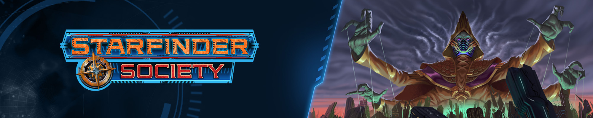 Starfinder Society orange text on a technical blue background to the right of the logo is an illustration of a large four armed being wearing gold robes manipulates puppet strings over a crumbling city 